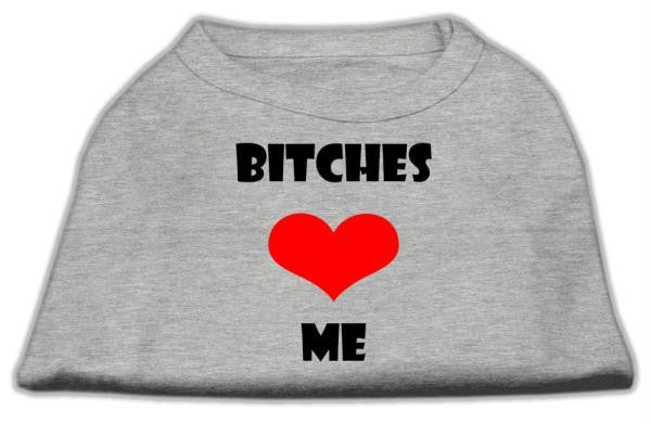 Bitches Love Me Screen Print Shirts Grey XS (8)