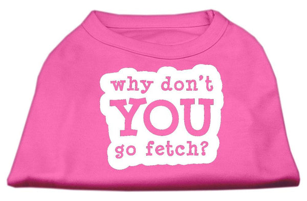 You Go Fetch Screen Print Shirt Bright Pink Med (12)