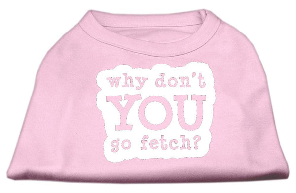 You Go Fetch Screen Print Shirt Light Pink Med (12)