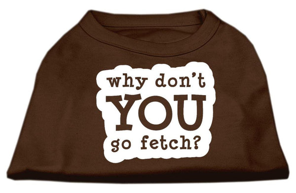 You Go Fetch Screen Print Shirt Brown XL (16)