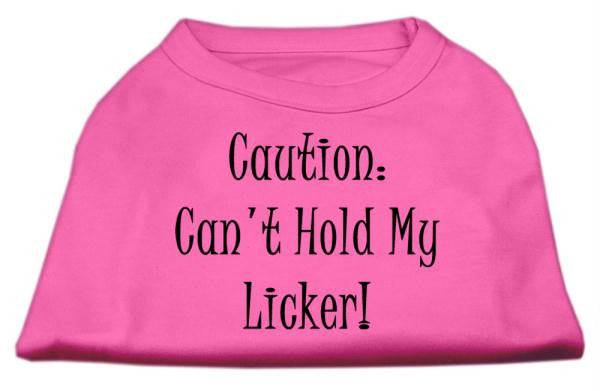 Can't Hold My Licker Screen Print Shirts Bright Pink XXL (18)