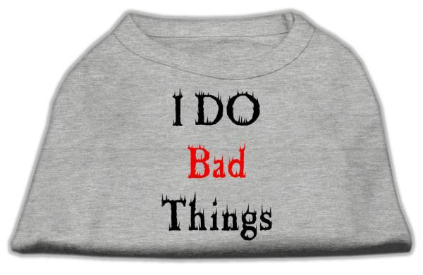 I Do Bad Things Screen Print Shirts Grey XL (16)