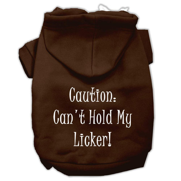 Can't Hold My Licker Screen Print Pet Hoodies Brown Size Med (12)