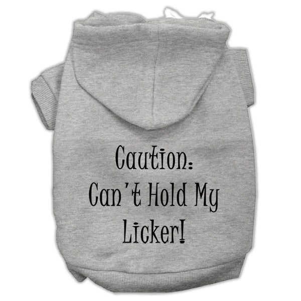 Can't Hold My Licker Screen Print Pet Hoodies Grey Size Med (12)