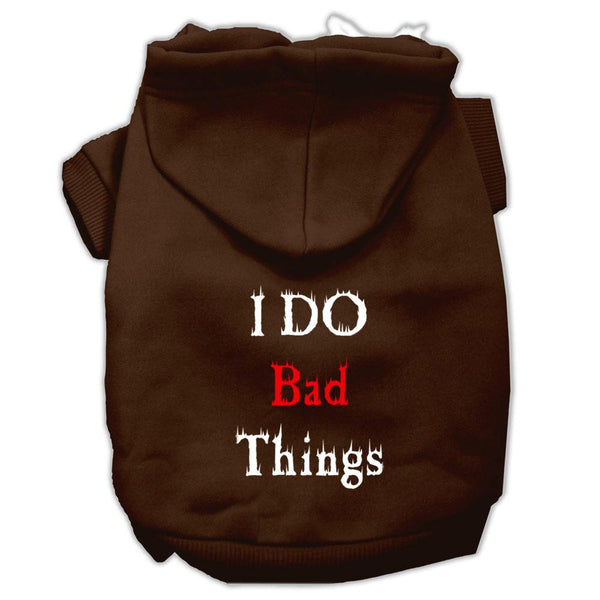 I Do Bad Things Screen Print Pet Hoodies Brown XS (8)