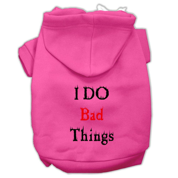 I Do Bad Things Screen Print Pet Hoodies Bright Pink Size XXXL(20)