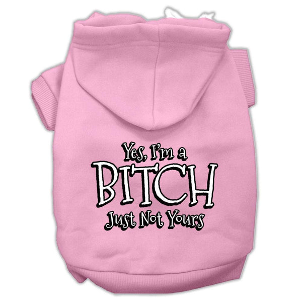 Yes Im a Bitch Just not Yours Screen Print Pet Hoodies Light Pink Size Lg (14)